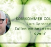 #Komkommercolumn: Lars Sorensen