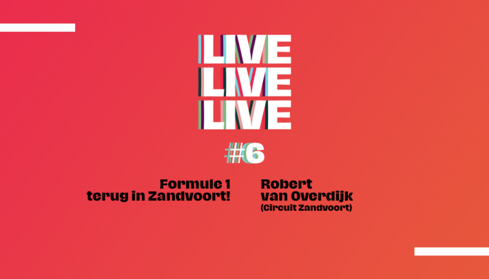 Podcast LIVELIVELIVE #6: Dutch Grand Prix op Circuit Zandvoort