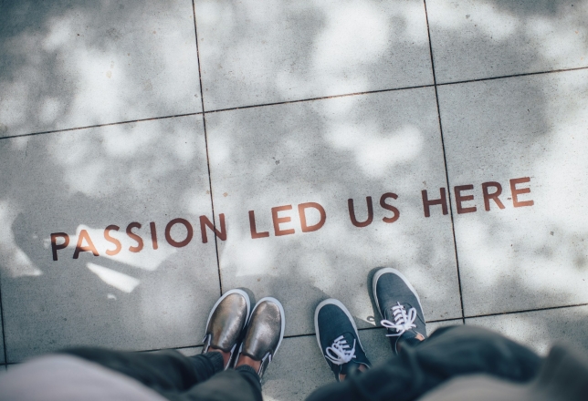 Passion led us here